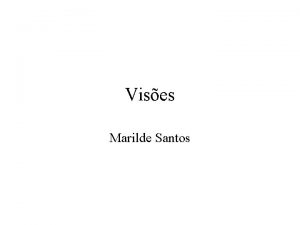 Vises Marilde Santos O que View Uma view