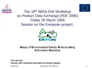 The 10 th NASAESA Workshop on Product Data