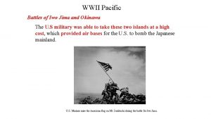 WWII Pacific Battles of Iwo Jima and Okinawa