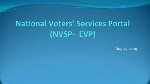 National Voters Services Portal NVSP EVP Aug 27