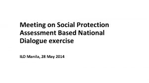 Meeting on Social Protection Assessment Based National Dialogue