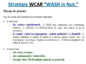 Stratgie WCAR WASH in Nut Stratgie WASH in