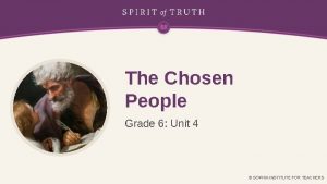 The Chosen People Grade 6 Unit 4 SOPHIA