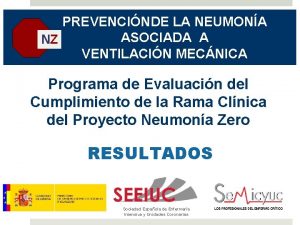 PREVENCINDE LA NEUMONA ASOCIADA A NZ VENTILACIN MECNICA