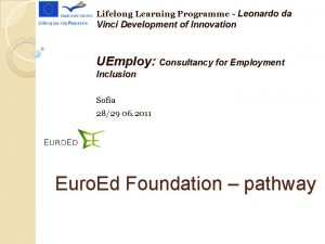 Lifelong Learning Programme Leonardo da Vinci Development of