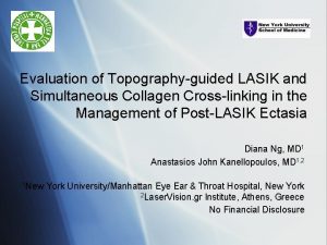 Evaluation of Topographyguided LASIK and Simultaneous Collagen Crosslinking