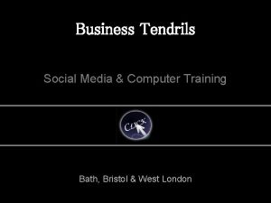 Business Tendrils Social Media Computer Training Bath Bristol