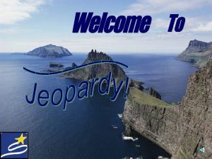 Enjoy Jeopardy Choose players or groups Individuals or