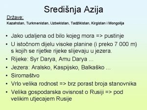 Sredinja Azija Drave Kazahstan Turkmenistan Uzbekistan Tadikistan Kirgistan