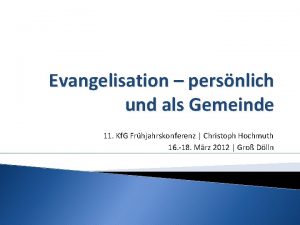 Evangelisation persnlich und als Gemeinde 11 Kf G