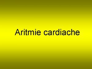 Aritmie cardiache La sindrome denominata Long QT una