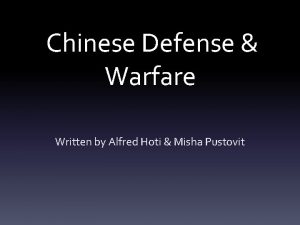 Chinese Defense Warfare Written by Alfred Hoti Misha