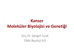 Kanser Molekler Biyolojisi ve Genetii Do Dr engl