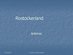 Rostockerland Antonio 15122021 a cura di Celeri Antonio