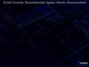 Grant County Departmental Space Needs Assessment Grant County