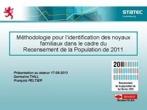 Mthodologie pour lidentification des noyaux familiaux dans le