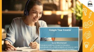 Google Tour Creator Luca Montanari Formatore certificato Google