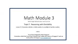 Math Module 3 MultiDigit Multiplication and Division Topic