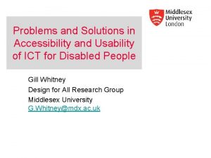 Problems and Solutions in Accessibility and Usability of