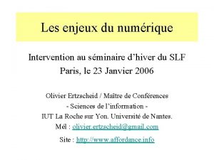 Les enjeux du numrique Intervention au sminaire dhiver