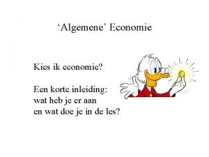 Algemene Economie Kies ik economie Een korte inleiding