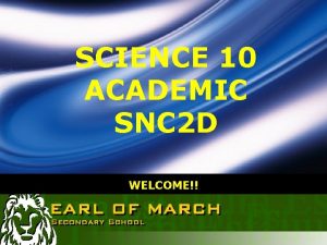 SCIENCE 10 ACADEMIC SNC 2 D WELCOME LOGO