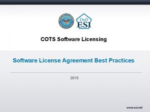 COTS Software Licensing Software License Agreement Best Practices