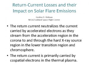 ReturnCurrent Losses and their Impact on Solar Flare