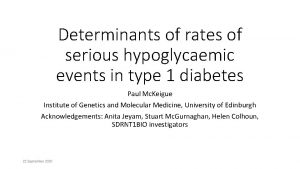 Determinants of rates of serious hypoglycaemic events in