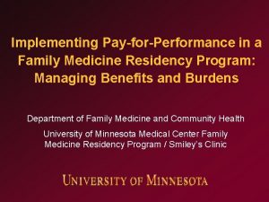 Implementing PayforPerformance in a Family Medicine Residency Program