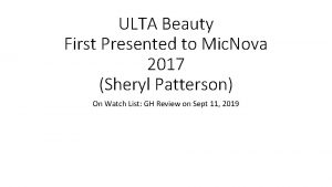 ULTA Beauty First Presented to Mic Nova 2017