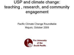 USP and climate change teaching research and community