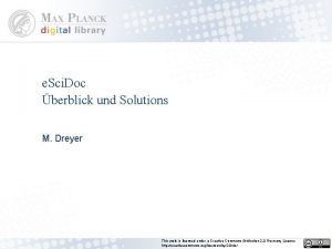 e Sci Doc berblick und Solutions M Dreyer