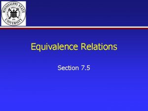 Equivalence Relations Section 7 5 Equivalence Relations A