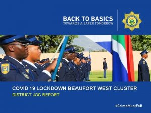 COVID 19 LOCKDOWN BEAUFORT WEST CLUSTER DISTRICT JOC