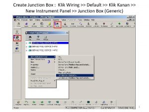 Create Junction Box Klik Wiring Default Klik Kanan