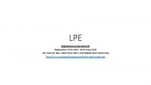 LPE Registration for the 2019 LPE Registration 29