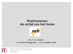 Positioneren de strijd om het brein drs M