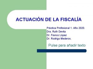 ACTUACIN DE LA FISCALA Prctica Profesional 1 Ao