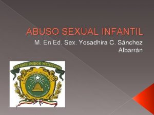 ABUSO SEXUAL INFANTIL M En Ed Sex Yosadhira