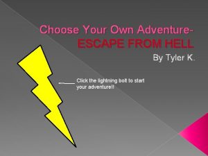 Choose Your Own Adventure ESCAPE FROM HELL By