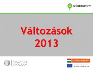 Vltozsok 2013 Hatsg 2013 janur 1 I fok