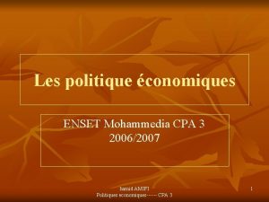 Les politique conomiques ENSET Mohammedia CPA 3 20062007