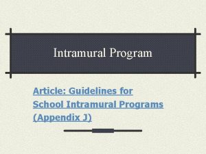 Intramural Program Article Guidelines for School Intramural Programs