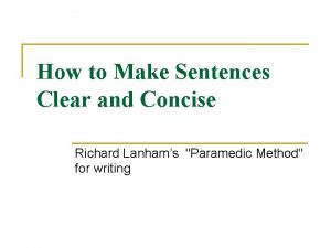 How to Make Sentences Clear and Concise Richard