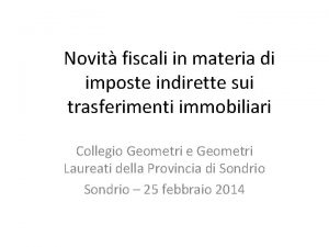 Novit fiscali in materia di imposte indirette sui