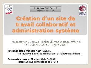 Matthieu DUSSAULT Promotion 2007 2008 Cration dun site