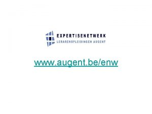 www augent beenw Penvoerende instelling ENW AUGent Associatie