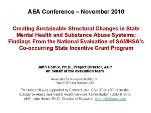 AEA Conference November 2010 Creating Sustainable Structural Changes