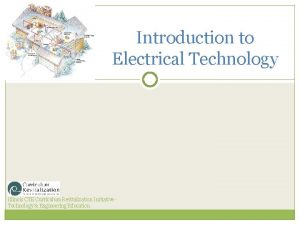 Introduction to Electrical Technology Illinois CTE Curriculum Revitalization